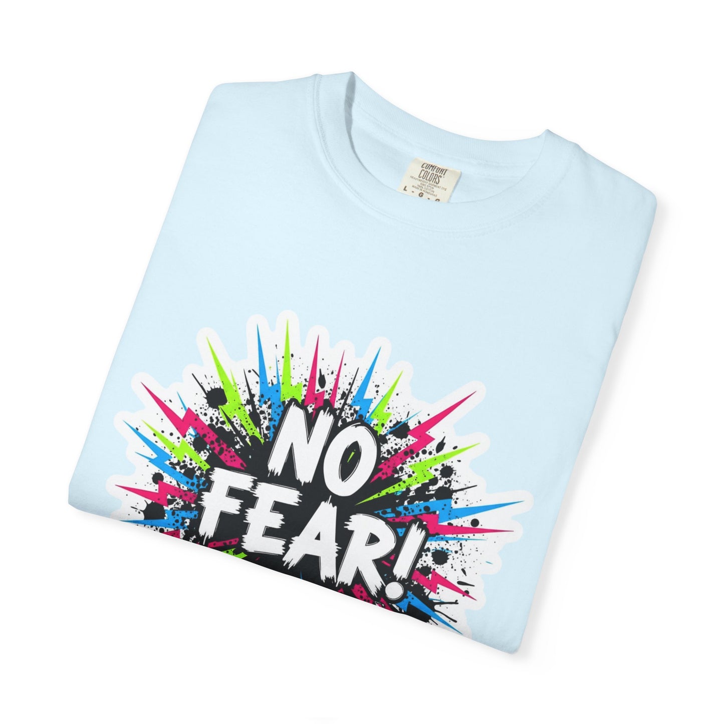 No Fear! Isaiah 41:10 Christian T-Shirt — Colorful Faith Graphic Tee