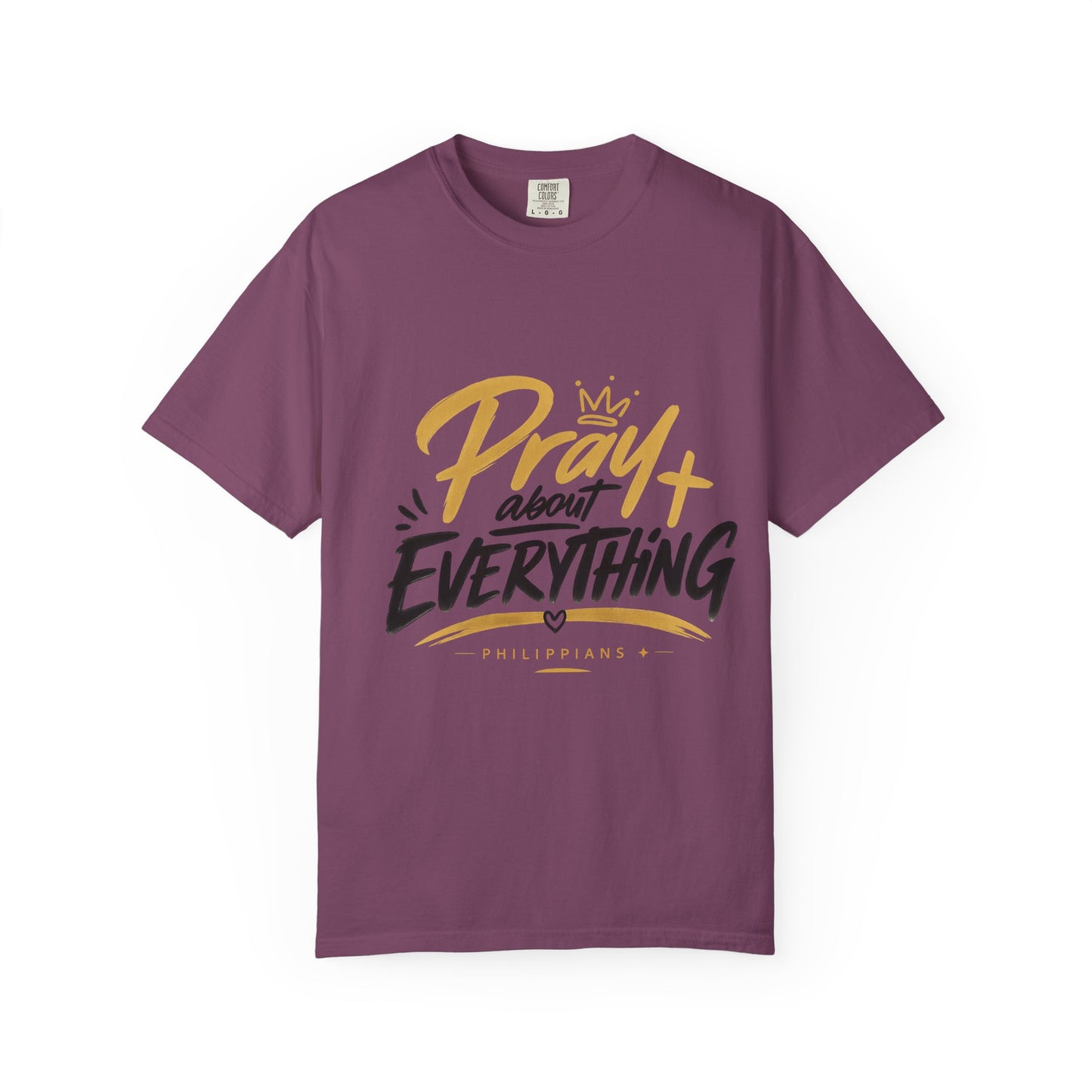 Pray About Everything T-Shirt — Inspirational Christian Faith Tee