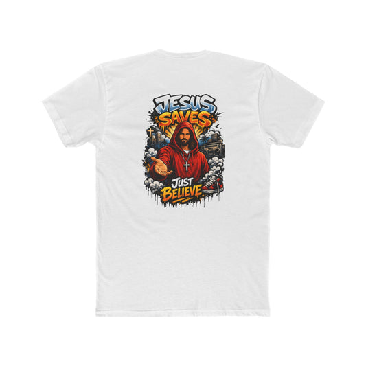 Jesus Saves Graphic Tee — "Just Believe" Christian T-Shirt
